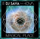 DJ Sava feat IOVA - Magical Place
