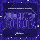 Dj Vtr Original feat MC Pipokinha MC MORENA - Automotivo do Bota