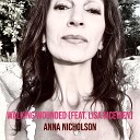 Anna Nicholson feat Lisa McEwen - Walking Wounded