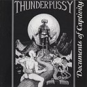 Thunderpussy - Document of latent summation in the forest