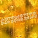 MC Gw Dj Ugo Zl - Automotivo Bad Song Remix