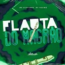 DJ TALIB feat mc flavinho - Flauta do Magr o