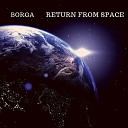 Borga - Return From Space