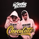 THE WARRIOR BROTHERS - Chocolate