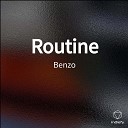 Benzo - Routine