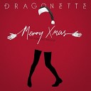Dragonette - Merry Xmas Says Your Text Message