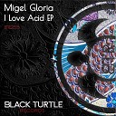 Migel Gloria - Sell Your Soul