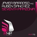 Javier Barroso Ruben Sanchez - Seventh Amazonia Adrian Izquierdo Remix