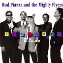 Rod Piazza The Mighty Flyers - No Pretty Presents