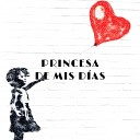 Teo Florez - Princesa de Mis D as