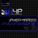 Javier Maroto - Stud Da Queen Ruben Maillo Remix