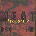 lil bishu - Meat Freestyle feat Zanix