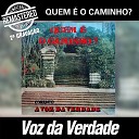 Voz da Verdade - O Jord o Ouviu a Sua Voz