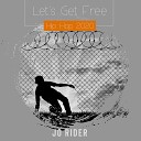 Jo Rider - I Know You Got