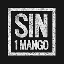 Sin 1 Mango - Loca Morena