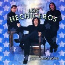 LOS HECHICEROS - Si Estoy Loco