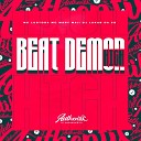 DJ Lukas da ZS feat Mc Lustosa Mc Mary Maii - Beat Demon High