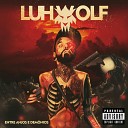 Luh Wolf - P tria do Caos