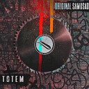 Original Samosad - Тотем