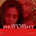 Yago Blaze Cronus feat AFRONASA - Red Light