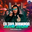 Mc Denny CLUB DA DZ7 Dj Gabiru feat MC… - EU TAVA DORMINDO ENT O CHUPA