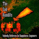The Sad Bandits feat Alinovsky John Americus… - The Sun Is God The Tree Is God The Sky Is God