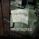 Haditaqtas - Bonus Сборка