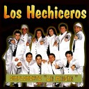 LOS HECHICEROS - Que Vengan Todos a Bailar