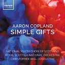 National Youth Choir of Scotland Royal Scottish National Orchestra Christopher… - Simple Gifts