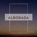 Brian Lorett feat Andr Musica - Alborada