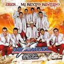Arkangel Musical de Tierra Caliente - Dicen Por Ahi