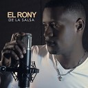 El Rony de la Salsa - S Que Es Tarde