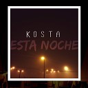 KOSTA - Esta Noche