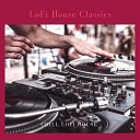 Lofi House Classics - Sounds of Measure
