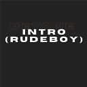 BeTone - Intro Rude Boy