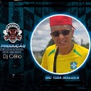 DJ Célio, MC VIDA MALOKA - Na Manha do Gato