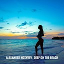 Alexander Nosyrev - Deep on the Beach