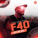 Mc Flavinho da 40 DJ MK do Martins Dj do… - F40 2022 Pra 2023