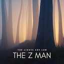 The Z Man - I Look for a King