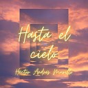 H ctor Andr s Murillo - Hasta el Cielo