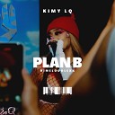 Kimy LQ feat DimeloooLexx - Plan B