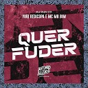 MC Mr Bim DJ Duh 011 - Quer Fuder