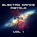 METILO DJ - Electro Dance Metilo Vol 1