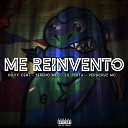 DrxRap feat Lil Plata Sereno Mec Veracruz Mc Gilvy… - Me Reinvento