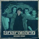Sharabang - Passing Ships in the Night