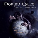 Morbid Tales - It Takes Our Souls