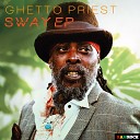 Ghetto Priest - Sway North Street West Vocal Remix