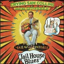 Crying Sam Collins - Do That Thing