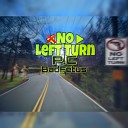PC BADFETUS - No Left Turn