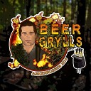 Beer Grylls feat Margie - Beer Grylls 2015